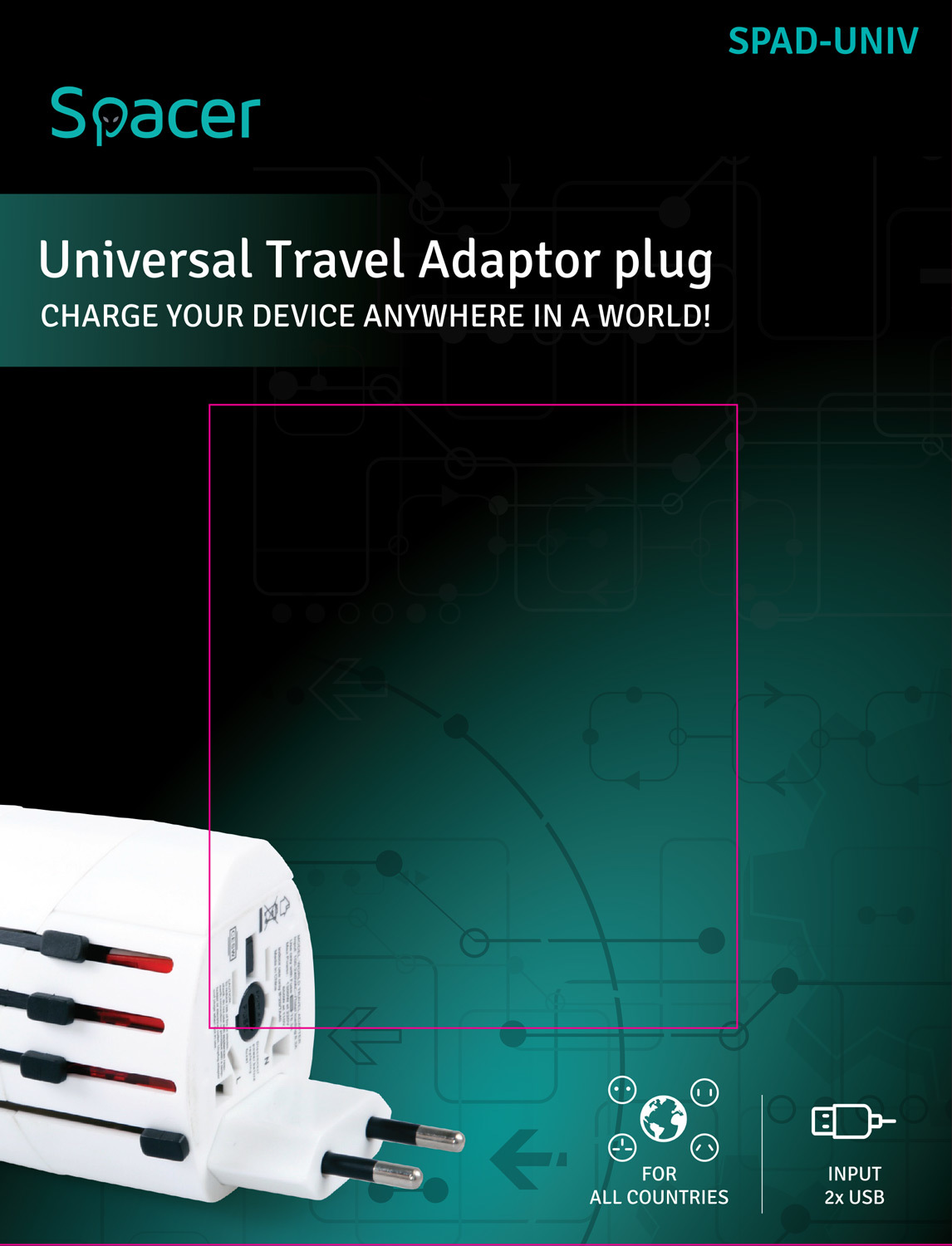 ADAPTOR universal SPACER, pt. calatorii, Schuko x 1, conectare Socket Universal (T), USB x 2,   10 A, alb, "SPAD-UNIV"/45505994 (include TV 0.8lei) thumb